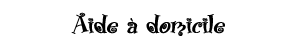 Aide à domicile